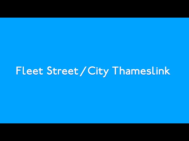 Fleet Street / City Thameslink