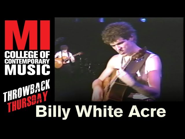 Billy White Acre - Throwback Thursday From the MI Library | Musicians Institute