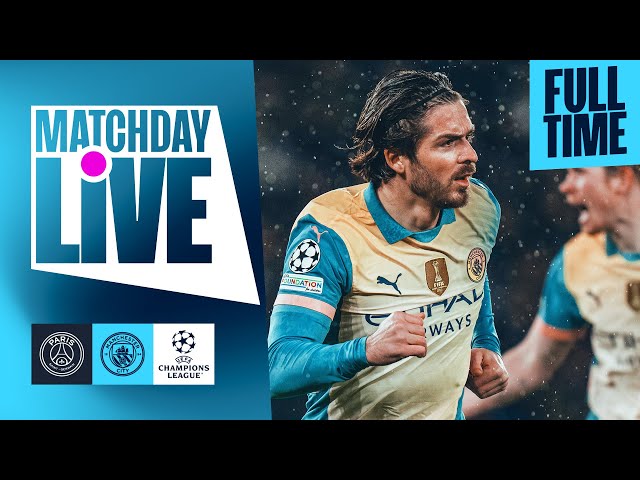 PSG V MAN CITY | MATCHDAY LIVE! CHAMPIONS LEAGUE | IZZY CHRISTIANSEN & DAVID JAMES