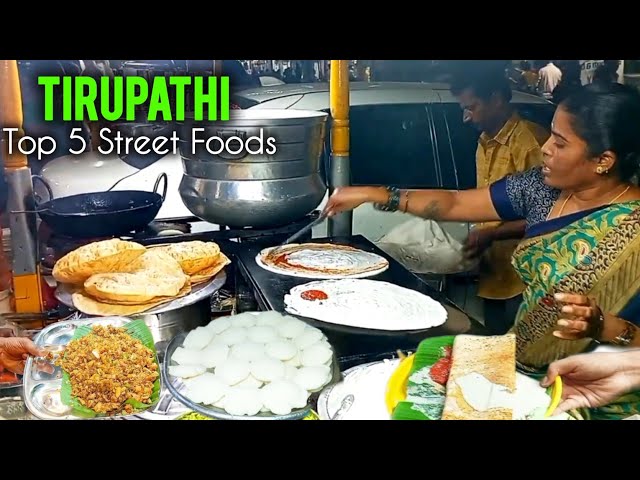 Must try Top-5 TIRUPATHI STREET FOOD | Indian street food | #earlymorningbreakfast #tirupathifood