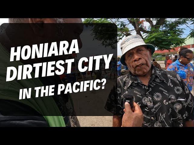 Is Honiara the Dirtiest City in the Pacific? Street Reactions.