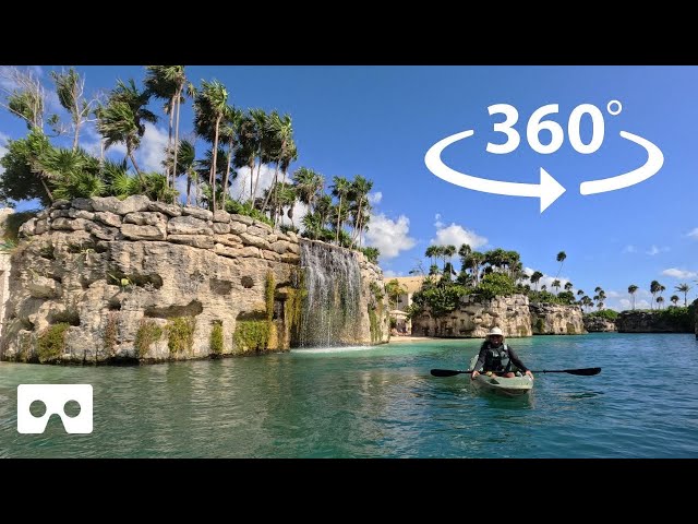 360 VR° 🥽 Kayaking the Hotel Xcaret Coves & Lagoon 5.7K