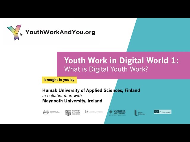 Youth Work in Digital World 1: What is Digital Youth Work?