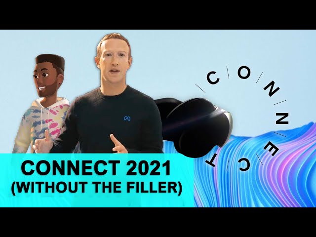 Facebook Connect 2021 Highlights: VR/AR Announcements Without The Filler