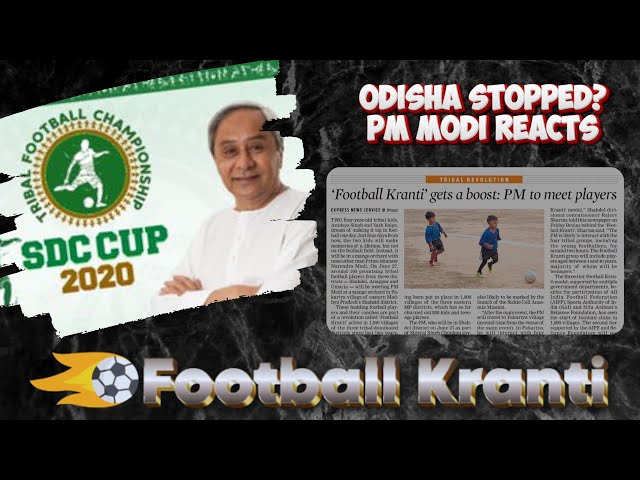 🔥 What is Football Kranti: PM Modi's Boosts Tribal Football ⚽️ SDC Cup Restart 4 Odisha's 🌟Tribal?