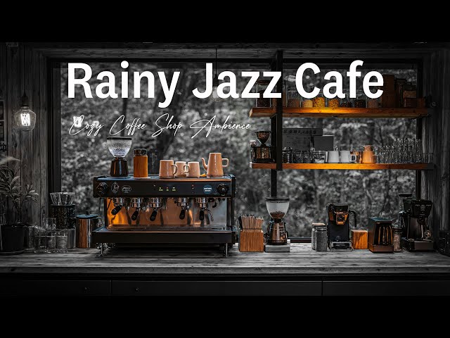 Rainy Jazz Café 4k 🌧️ Cozy Coffee Shop Ambience With Smooth Jazz & Gentle Rain ~ Jazz Cafe Playlist