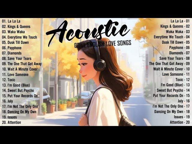 Chill Acoustic Songs 2025 Cover 🍉 New English Acoustic Love Songs 🍉 Acoustic Music 2025 Top Hits