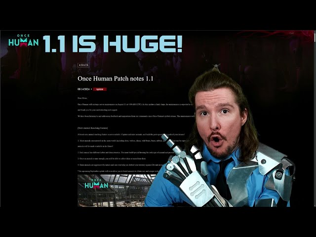 Once Human Patch 1 1 Is HUGE || Talking Patch Notes