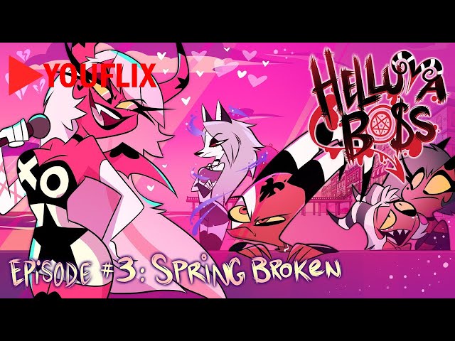 HELLUVA BOSS - Spring Broken | Season 1: Episode 3