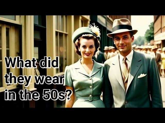 What Did They Wear in the 1950s? / The '50s Fashion Inspiration