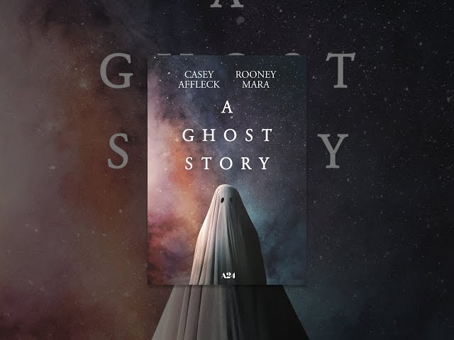 A Ghost Story