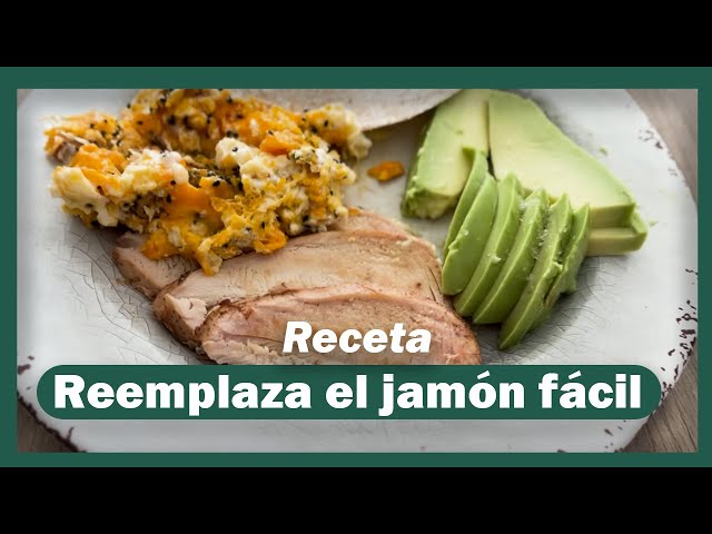 Cómo reemplazar el jamón: Receta FÁCIL