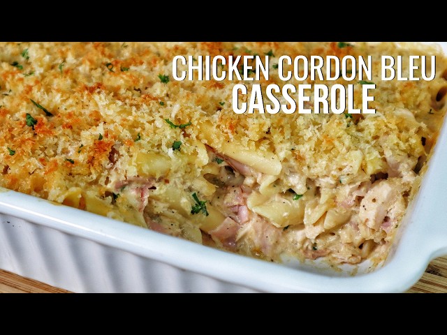 I Tried Chicken Cordon Bleu Casserole for Dinner and LOVED IT