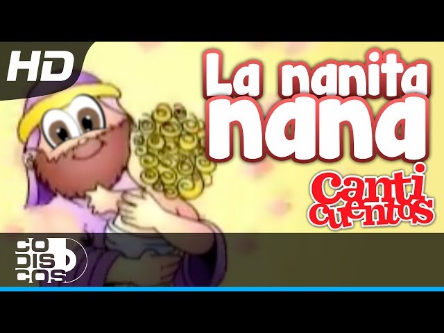 La Nanita Nana, Christmas Carol - Canticuentos, Kids Song