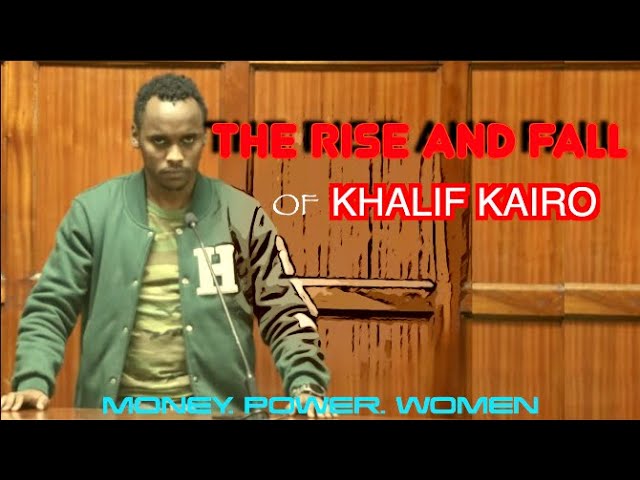 THE RISE& FALL OF KHALIF KAIRO: Kenya Flamboyant Car Dealer turns to online begging