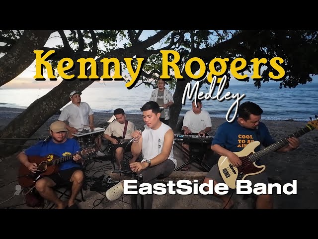 Kenny Rogers Medley - EastSide Band Cover