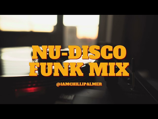 Chilli Palmer - NuDisco Funk Mix