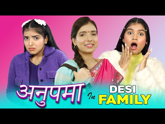 Anupama in Desi Family | Indian TV Serials Comedy | Anaysa