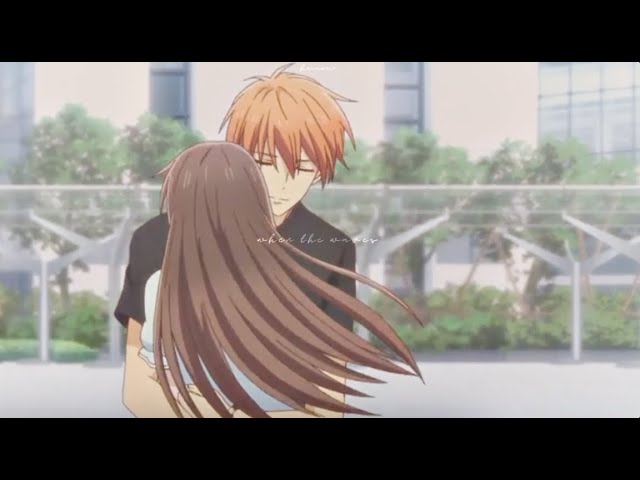 [AMV] fruits basket ✘ kimi ni todoke | when i look at you (re-upload)