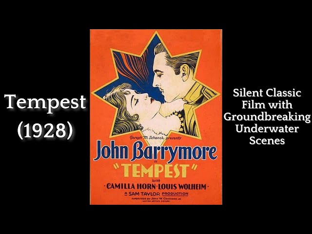 Tempest (1928) - Silent Film Classic with Unique Underwater Scene and Powerful Performances