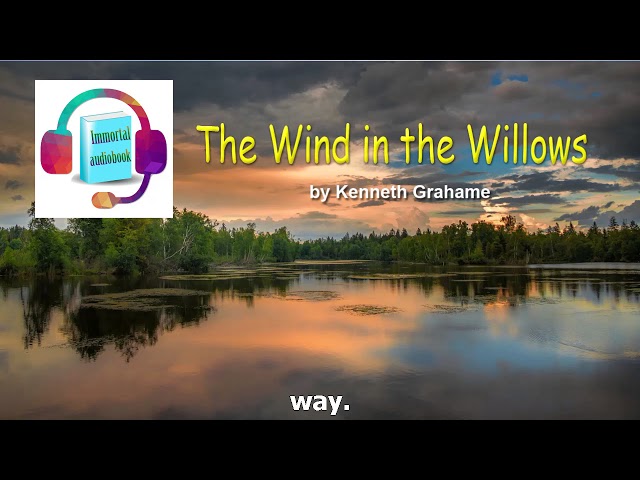 The Wind in the Willows Full Audiobook - Kenneth Grahame