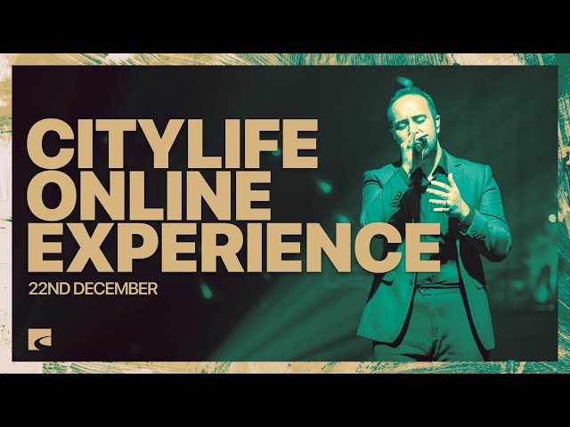 CityLife Online Experience | Come Lord Jesus Come | Andrew Chisholm