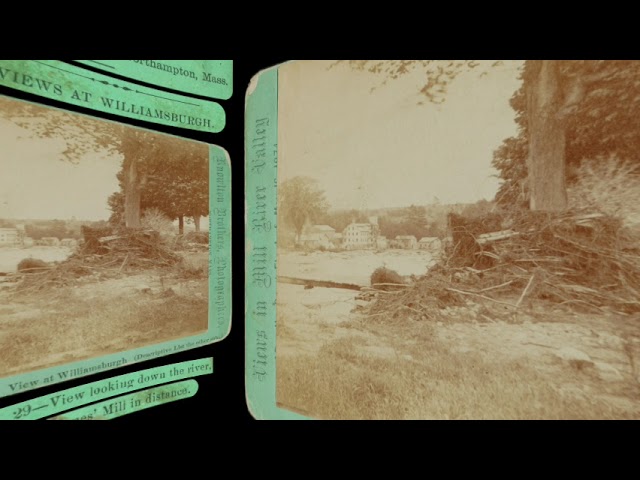 James' Mill in Distance, Williamsburg MA,  Mill River Flood 1874 (VR 3D still-image)