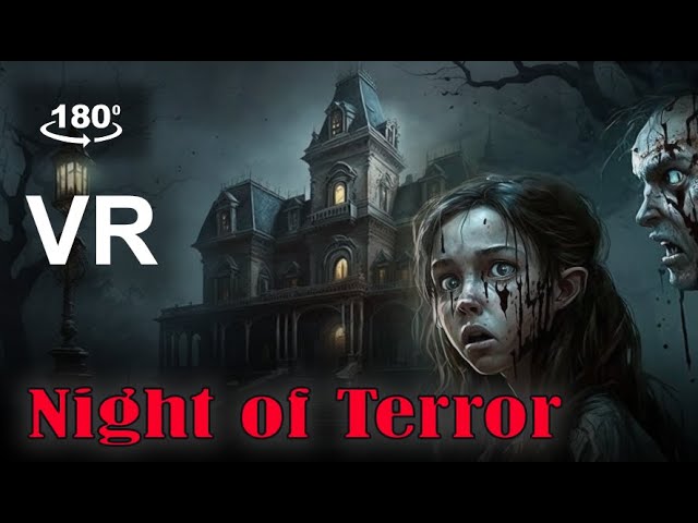 [4K VR 180][Visual Novel] - Night of Terror in the Abandoned Mansion