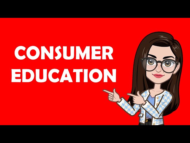 Introduction to Consumer Education