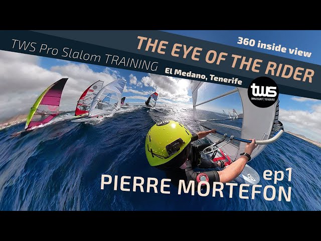 The Eye of The RIDER - Pierre Mortefon - TWS Pro Slalom Training Inside 360 view