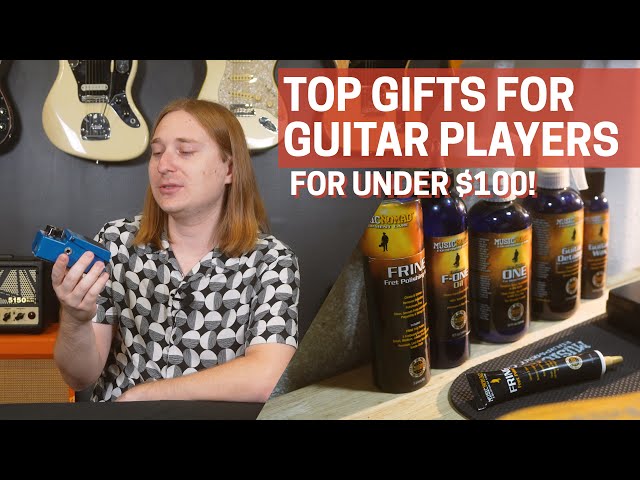 Top Gifts for Guitar Players!