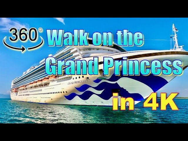 360° Walk on the Promenade Deck on the Grand Princess in 4K