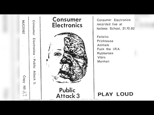 Consumer Electronics - Public Attack 3  (1982 -  Album) [Noise]