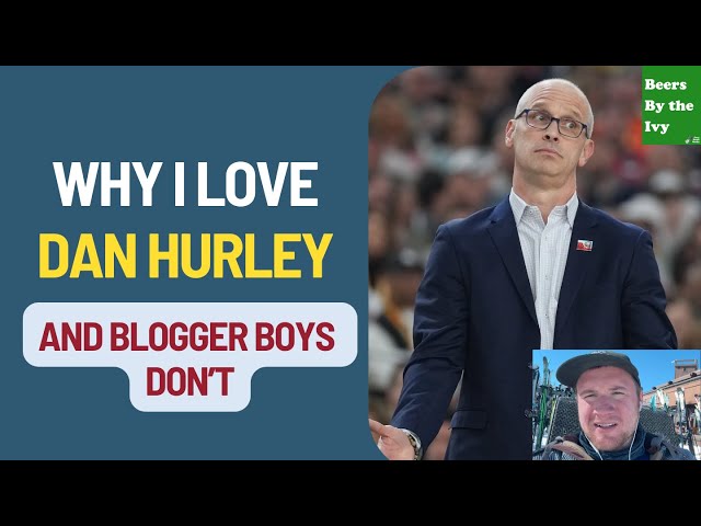 Why I Love Dan Hurley | What He Teaches