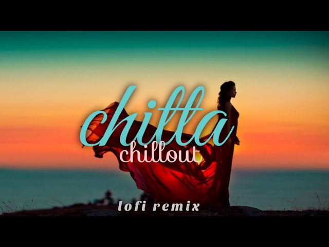 Chitta × {lofi Filp} best Bollywood songs by | lofi,lover,songs | shiddat movie song | 1080p | HD