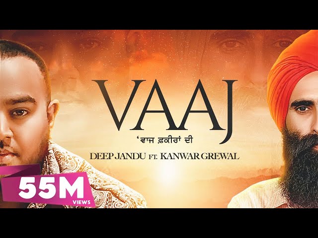 VAAJ - Deep Jandu Ft Kanwar Grewal (Official Video) Karan Aujla | Latest Punjabi Songs