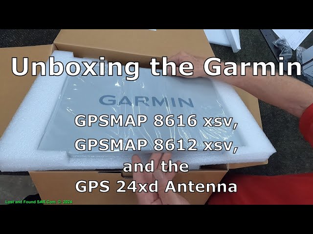 Unboxing the Garmin GPSMAP 8616xsv, GPSMAP 8612xsv and the GPS 24xd Antenna