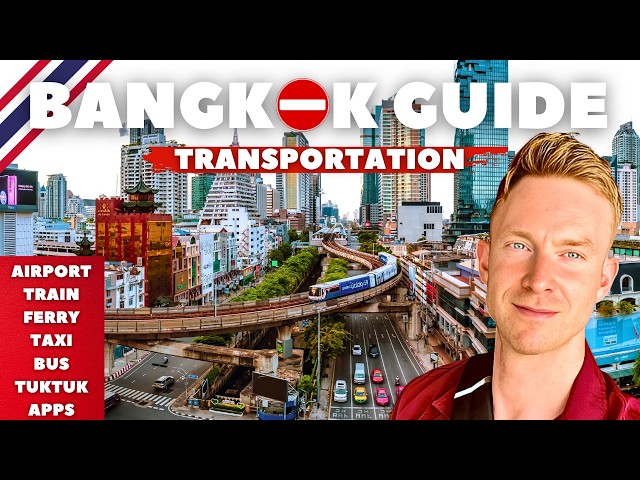 TRANSPORTATION in BANGKOK: Everything You Need To Know BEFORE you VISIT