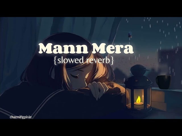 Man mera (slowed + reverb)