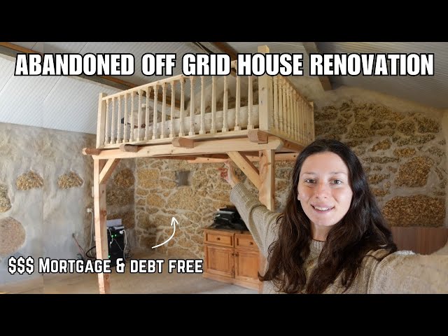 Renovating Old House Completely Off Grid - Could You Live Here?