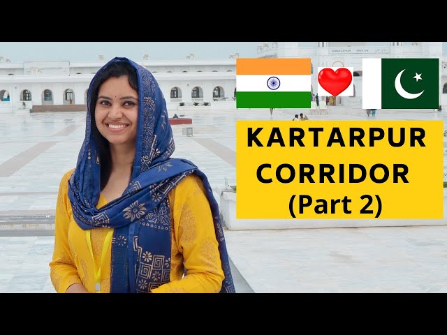 How an Indian girl met Pakistanis | Kartarpur Corridor | Crossing Indo-Pak border | Kartarpur Vlog