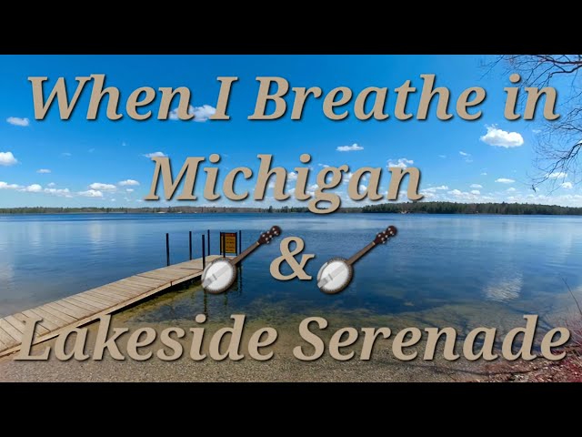 Best Music 2024 Double Single - Lakeside Serenade & When I Breathe in Michigan -- 360 Music Video