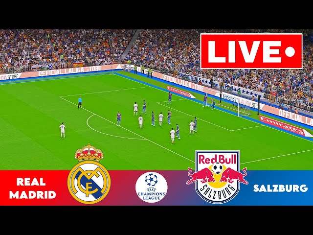 🔴LIVE : Real Madrid vs Salzburg | Champions League 2024 | Match Live Now