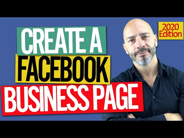 2020 Facebook Business Page Set Up - Step By Step Walk Through