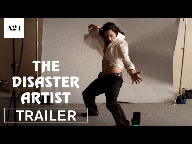 The Disaster Artist | Official Trailer HD | A24