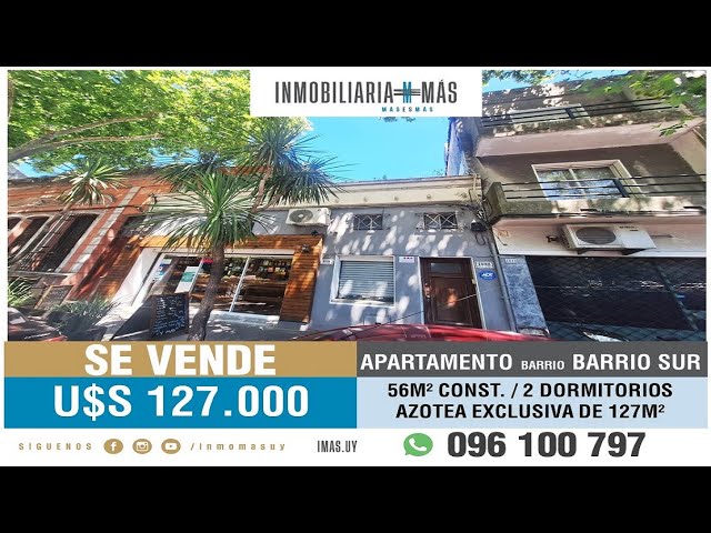 EN VENTA : APARTAMENTO DE 2 DORMITORIOS + AZOTEA EXCLUSIVA l BARRIO BARRIO SUR