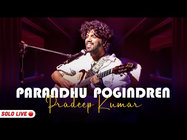 Parandhu Pogindren | Kuthiraivaal | Pradeep Kumar Official | Solo Live 🔴  | VR Skydeck, Chennai