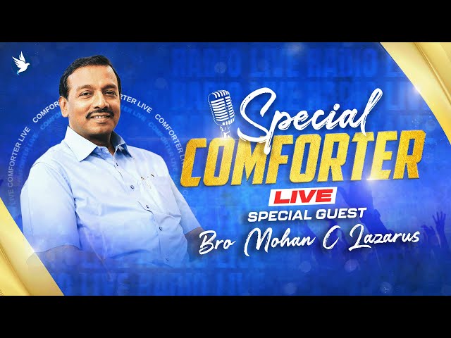 COMFORTER SPECIAL LIVE || Bro. Mohan C Lazarus || 4 February 2025