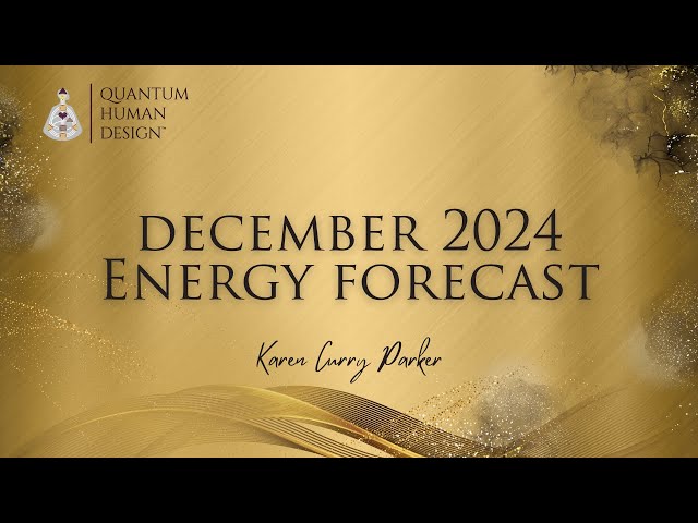 December 2024 Energy Forecast - Karen Curry Parker