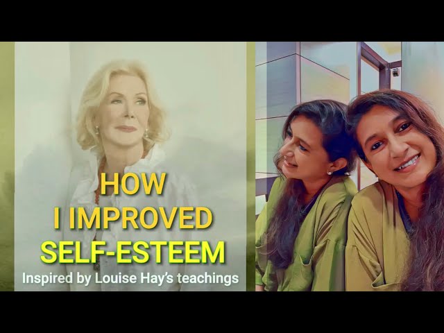 Louise Hay | How I improved my Self-Esteem | mirror work technique works 💯%